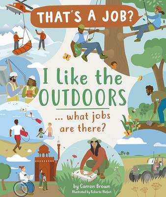 I Like the Outdoors ... What Jobs Are There?