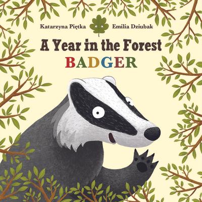 A Year in the Forest with Badger