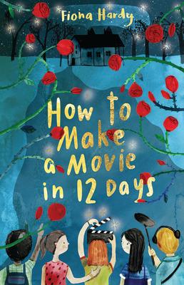 How to Make a Movie in 12 Days