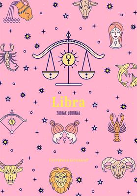 Libra Zodiac Journal: (Astrology Blank Journal, Gift for Women)