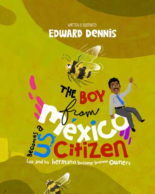The Boy from Mexico Becomes a Us Citizen Subscription