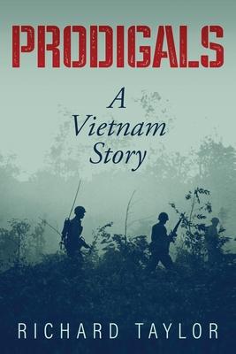 Prodigals: A Vietnam Story