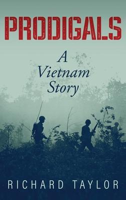 Prodigals: A Vietnam Story