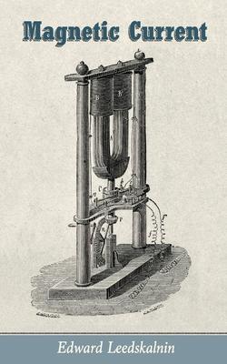 Magnetic Current