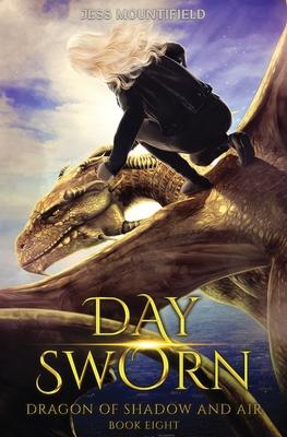 Day Sworn: Dragon of Shadow and Air Book 8