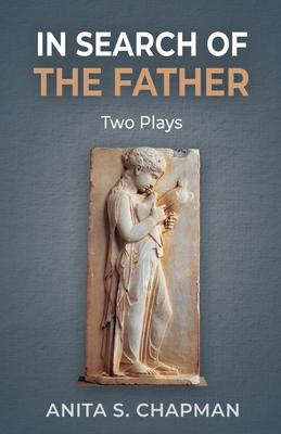 In Search of the Father: Two Plays Subscription