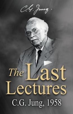 The Last Lectures: CG Jung, 1958 Subscription