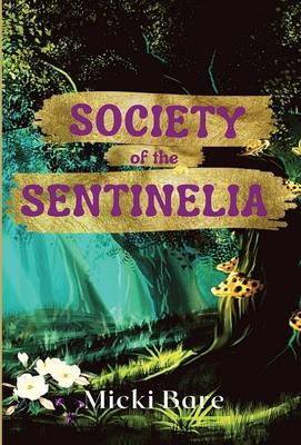 Society of the Sentinelia: Zahra of the Uwharries