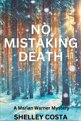 No Mistaking Death: A Marian Warner Mystery