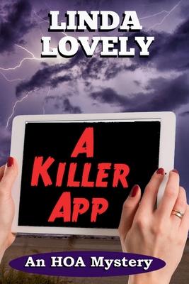 A Killer App: An HOA Mystery