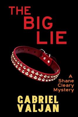 The Big Lie: A Shane Cleary Mystery