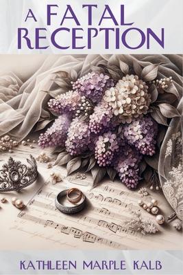 A Fatal Reception: An Ella Shane Mystery