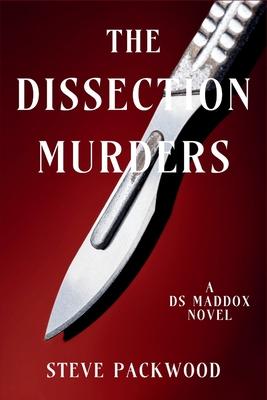 The Dissection Murders: A DS Maddox Novel