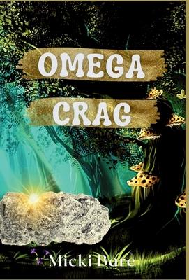 Omega Crag: Zahra of the Uwharries