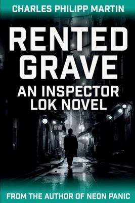 Rented Grave: An Inspector Lok Novel