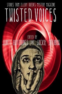 Twisted Voices: Stories from Ellery Queen's Mystery