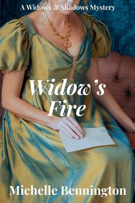 Widow's Fire: A Widows & Shadows Mystery