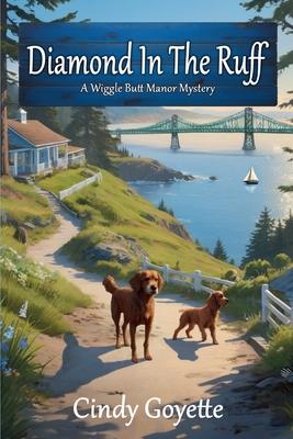 Diamond in the Ruff: A Wiggle Butt Manor Mystery Subscription