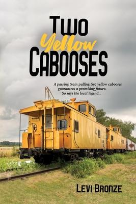 Two Yellow Cabooses: Sometimes Home in Alabama is Not so Sweet