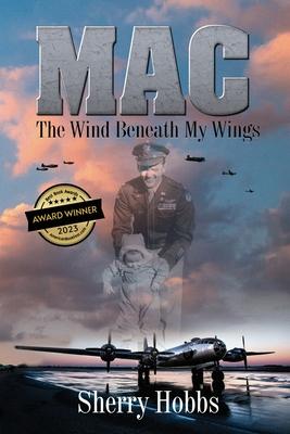 Mac: The Wind Beneath My Wings