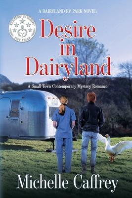 Desire in Dairyland: A Small Town Contemporary Mystery Romance