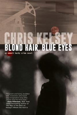 Blond Hair, Blue Eyes: An Emmett Hardy Crime Novel