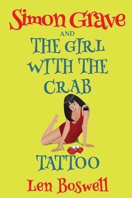 Simon Grave and the Girl with the Crab Tattoo