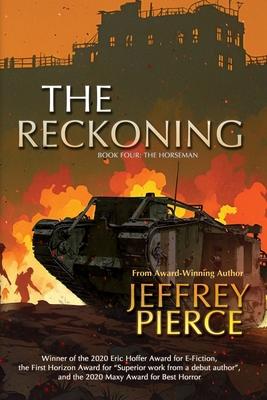 The Reckoning: Book Four: The Horseman