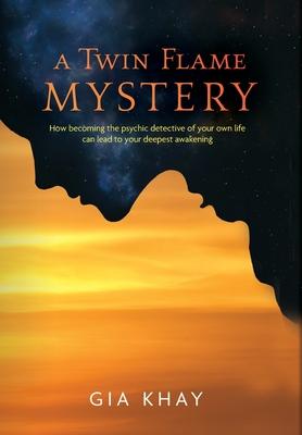 A Twin Flame Mystery