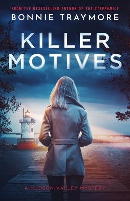 Killer Motives: A Hudson Valley Mystery