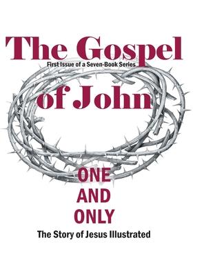 The Gospel of John: First Issue of a Seven-Book Series