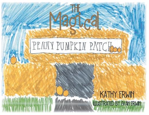 The Magical Penny Pumpkin Patch