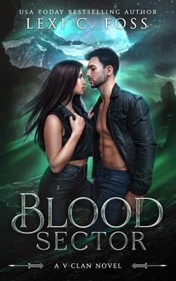 Blood Sector: A Standalone Shifter Omegaverse Romance