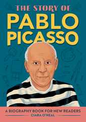 The Story of Pablo Picasso: An Inspiring Biography for Young Readers Subscription
