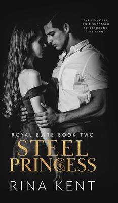 Steel Princess: A Dark High School Bully Romance