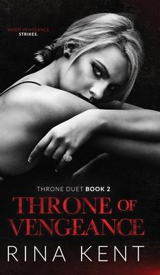 Throne of Vengeance: An Arranged Marriage Mafia Romance