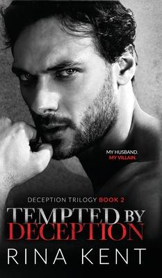 Tempted by Deception: A Dark Marriage Mafia Romance