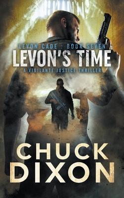 Levon's Time: A Vigilante Justice Thriller