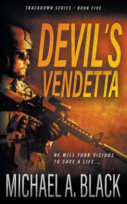 Devil's Vendetta: A Steve Wolf Military Thriller