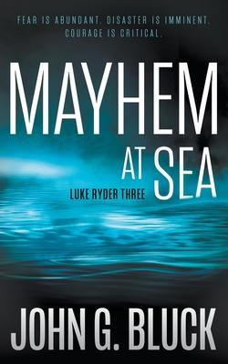 Mayhem At Sea: A Mystery Detective Thriller Series