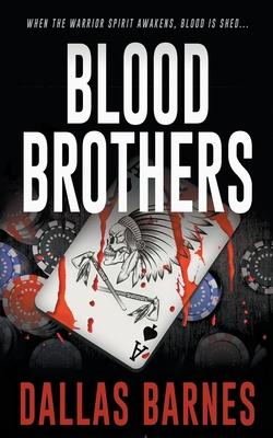 Blood Brothers: An Action-Adventure Thriller