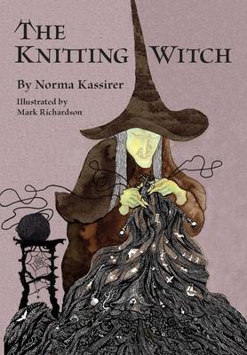 The Knitting Witch: A Spellbinding Tale of Magic and Mischief