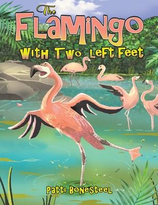 The Flamingo with Two Left Feet