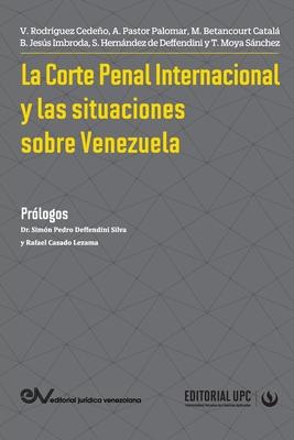 La Corte Penal Internacional Y Las Situaciones de Venezuela Subscription