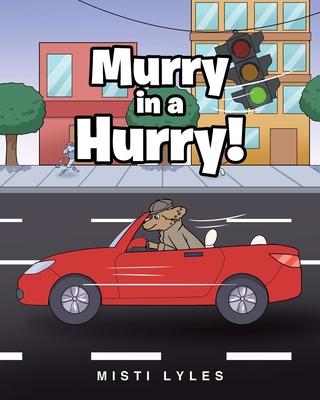 Murry in a Hurry!