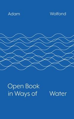 Open Book in Ways of Water