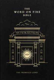 The Word on Fire Bible: The Promised Land Volume 4