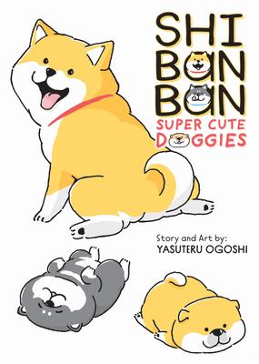 Shibanban: Super Cute Doggies