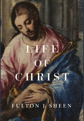 Life of Christ