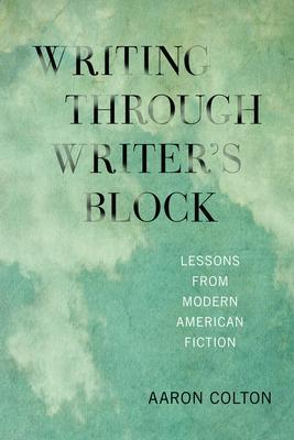 Writing Through Writer's Block: Lessons from Modern American Fiction Subscription